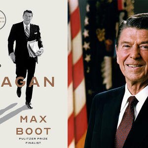 Max Boot: Reagan - His Life and Legend