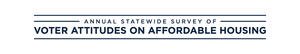 Logo that says "Annual Statewide Survey of Voter Attitudes on Affordable Housing"