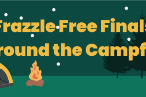 Frazzle Free Finals: Around the Campfire