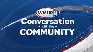 Graphic with "WMUR" logo that says "Conversation with the Community"