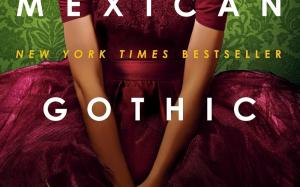 book cover for "Mexican Gothic"