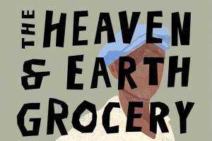 book cover for "The Heaven and Earth Grocery Store" by James McBride